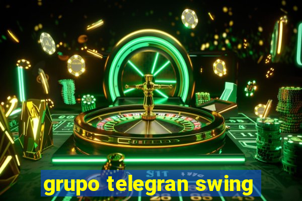 grupo telegran swing